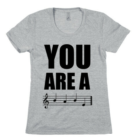 You Are A BABE Womens T-Shirt