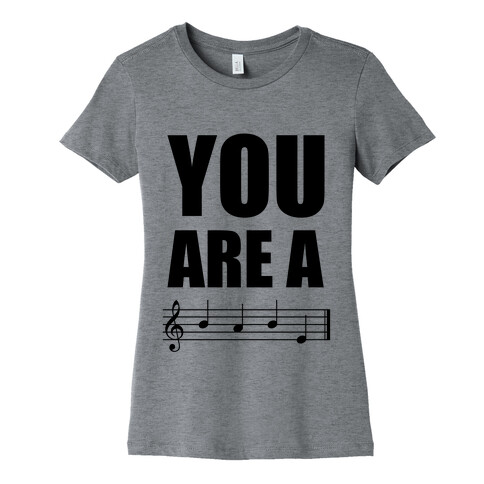 You Are A BABE Womens T-Shirt