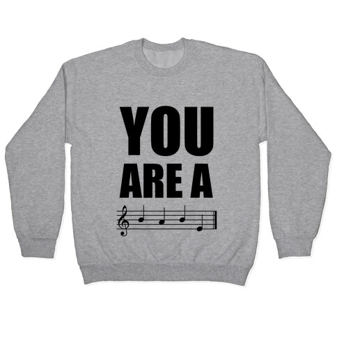 You Are A BABE Pullover