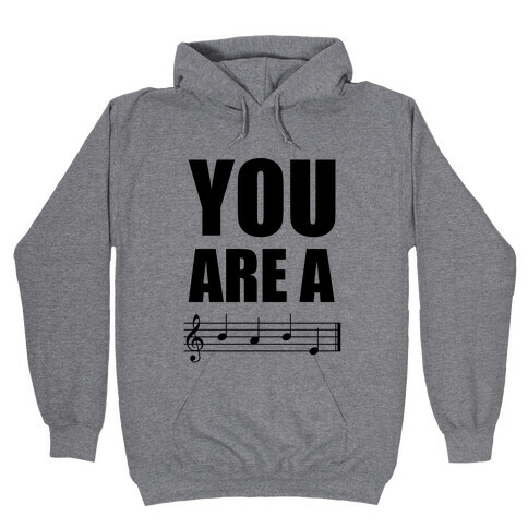 You Are A BABE Hooded Sweatshirt