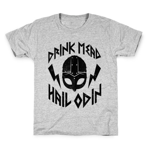 Drink Mead Hail Odin Kids T-Shirt