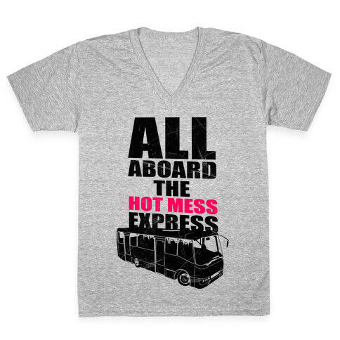 Hot Mess Express V-Neck Tee Shirt