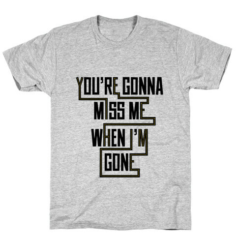 Miss Me T-Shirt