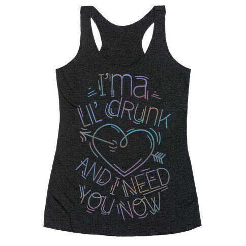 Lil Drunk (dark) Racerback Tank Top