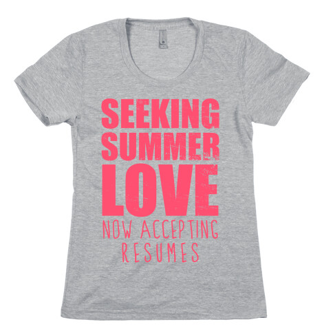 Seeking Summer Love (Now Accepting Resumes) (Tank) Womens T-Shirt