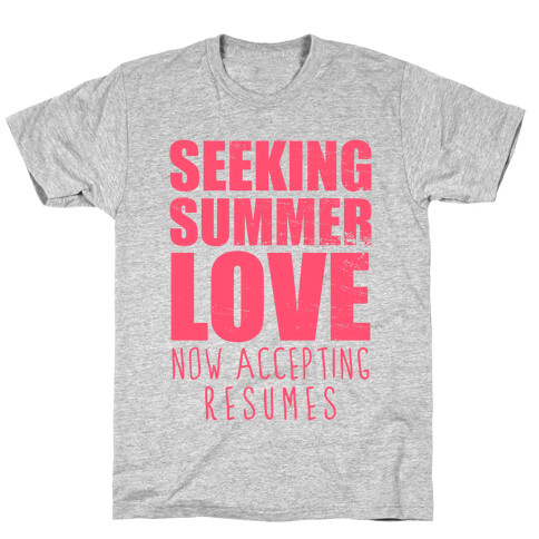 Seeking Summer Love (Now Accepting Resumes) (Tank) T-Shirt