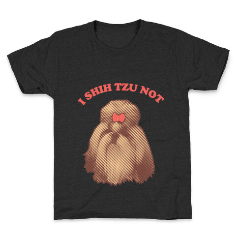I Shih Tzu Not Kids T-Shirt