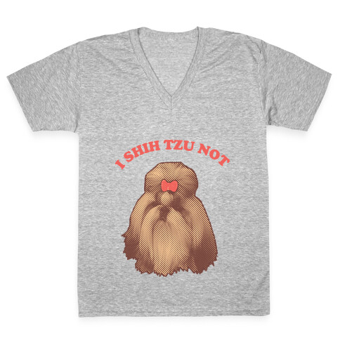 I Shih Tzu Not V-Neck Tee Shirt