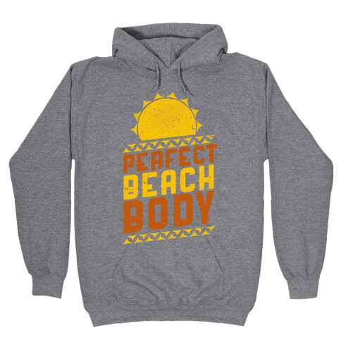 Perfect Beach Body (Color) Hooded Sweatshirt