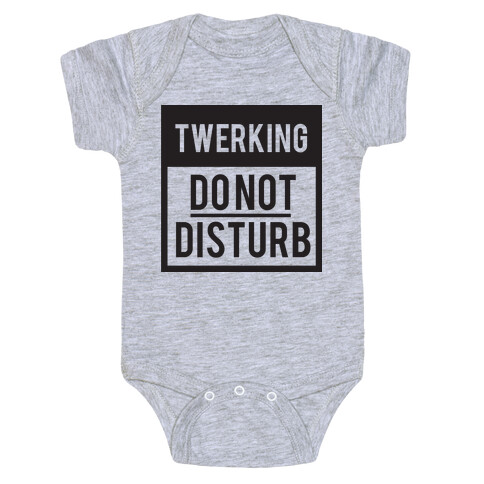 Do Not Disturb (Twerking) Baby One-Piece