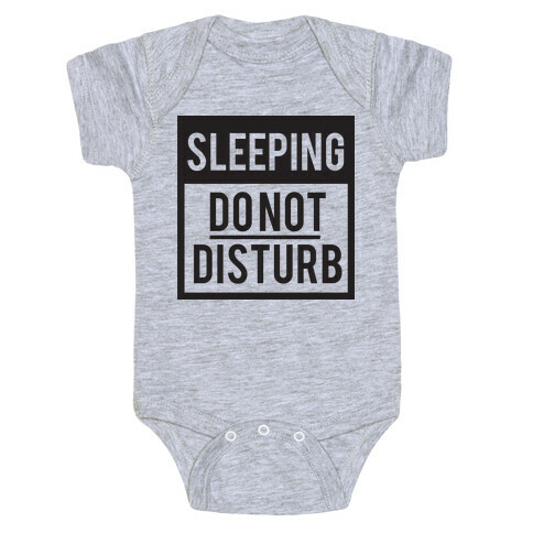 Do Not Disturb (Sleeping) Baby One-Piece