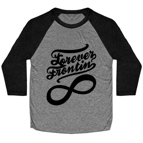 Forever Frontin' (Tank) Baseball Tee