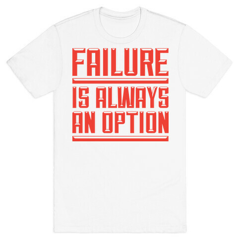 Failure T-Shirt
