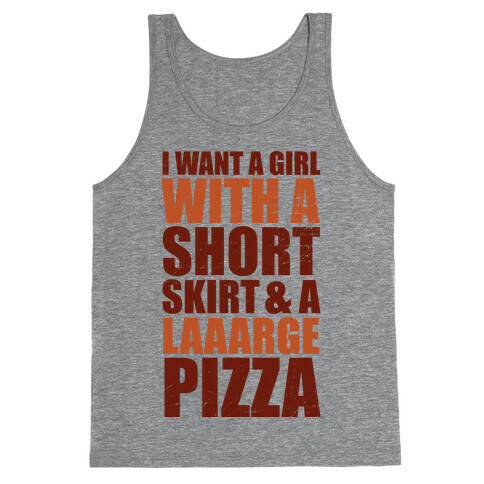 Short Skirt and a Laaarge Pizza Tank Top