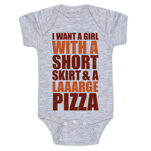 Short Skirt and a Laaarge Pizza Baby One-Piece
