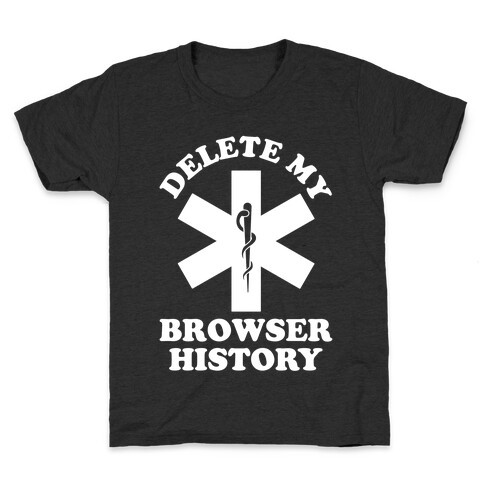 Delete my Browser History Kids T-Shirt