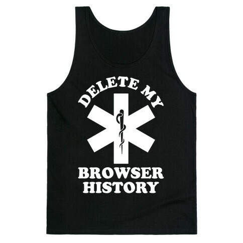 Delete my Browser History Tank Top