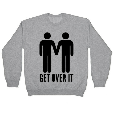 Get Over It Pullover