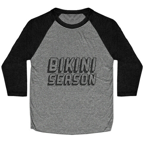 Bikini Season Baseball Tee