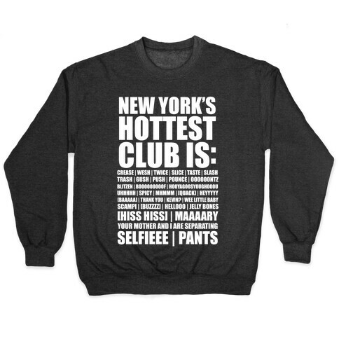 New York's Hottest Club Is Pullover