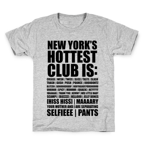 New York's Hottest Club Is (tank) Kids T-Shirt