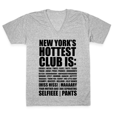 New York's Hottest Club Is (tank) V-Neck Tee Shirt