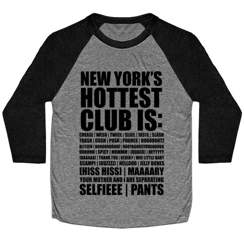 New York's Hottest Club Is (tank) Baseball Tee
