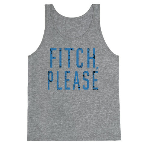 Fitch, Please Tank Top