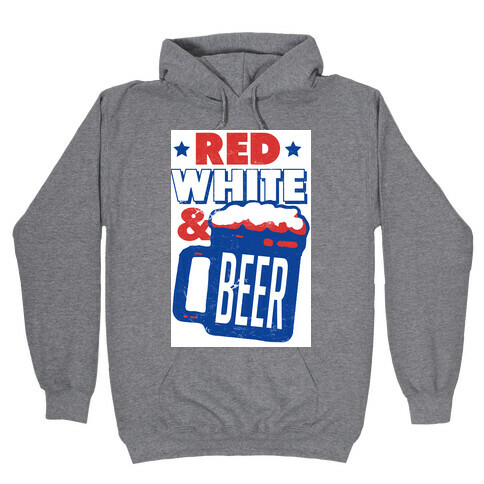 Red White & Beer Hooded Sweatshirt