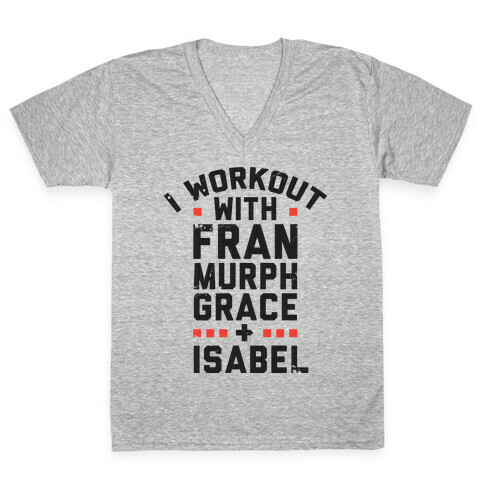 Workout Friends V-Neck Tee Shirt
