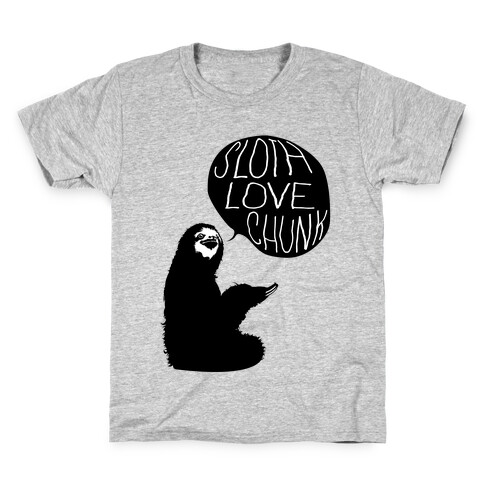 Sloth Love Chunk Kids T-Shirt
