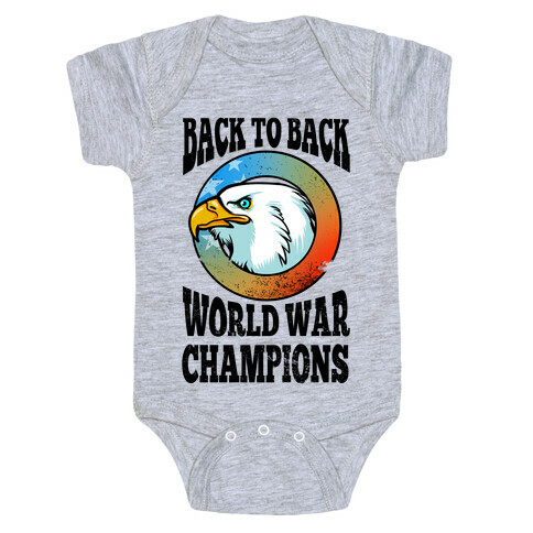 Back to Back World War Champions Baby One-Piece