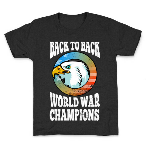 Back to Back World War Champions Kids T-Shirt