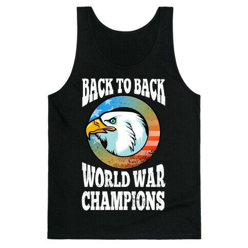 Back to Back World War Champions Tank Top