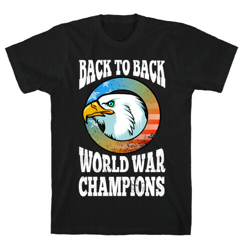 Back to Back World War Champions T-Shirt