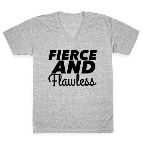 Fierce and Flawless V-Neck Tee Shirt