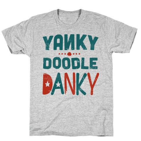 Yanky Doodle Danky T-Shirt