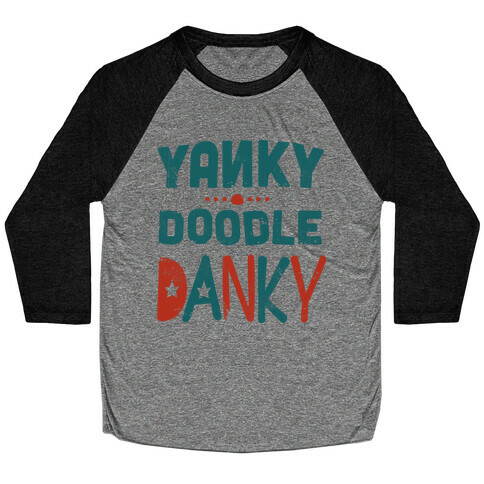 Yanky Doodle Danky Baseball Tee