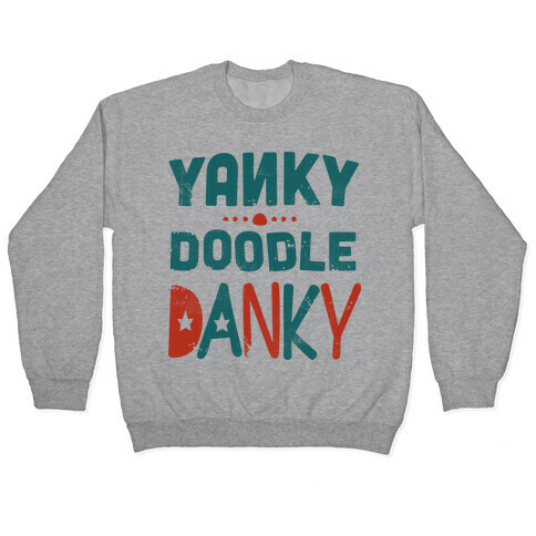 Yanky Doodle Danky Pullover