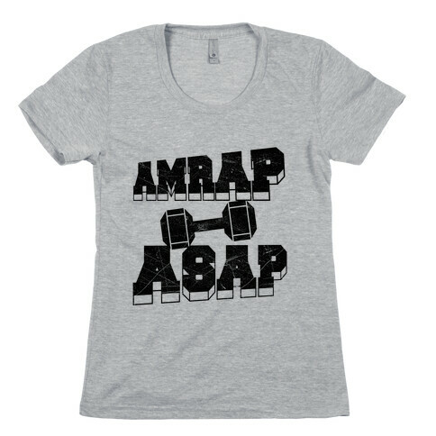 AMRAP ASAP Womens T-Shirt