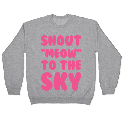 Shout Meow to the Sky Pullover
