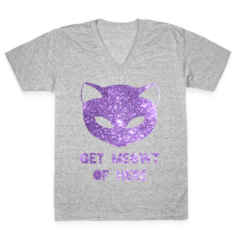 Get Meowt of Here V-Neck Tee Shirt