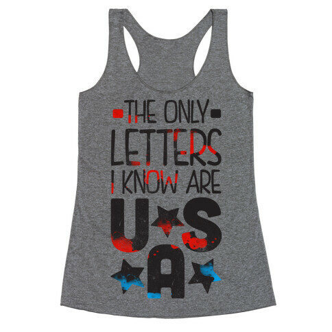 The Only Letters Are USA (Tank) Racerback Tank Top