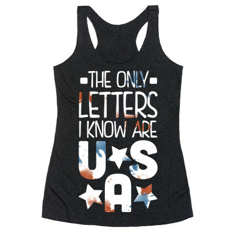 The Only Letters Are USA (Dark) Racerback Tank Top