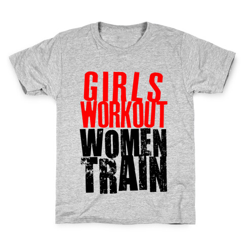 Girls Workout; Women Train Kids T-Shirt