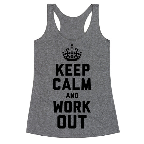 Keep Calm and Work Out (Neon Tank) Racerback Tank Top