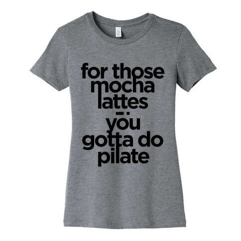 Mocha Latte Pilate (Tank) Womens T-Shirt