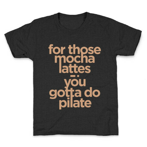 Mocha Latte Pilate (Dark Tank) Kids T-Shirt