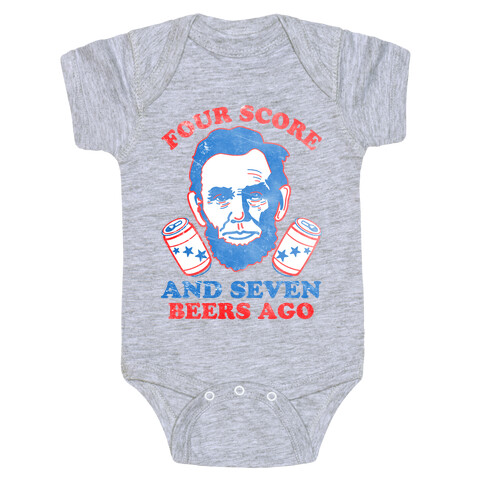 Four Score and Seven Beers Ago Baby One-Piece