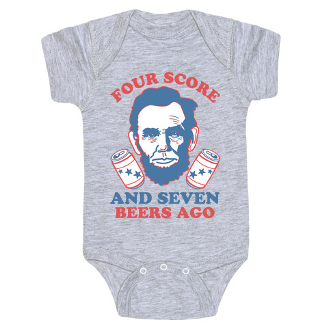 Four Score and Seven Beers Ago Baby One-Piece